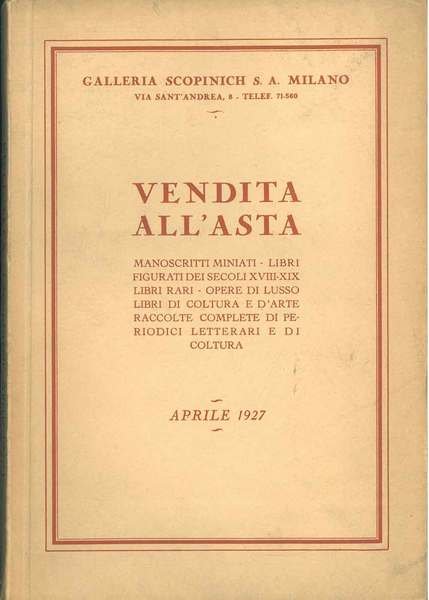 Vendita all'asta. Manoscritti miniati, libri, figurati dei secoli XVIII-XIX, libri …