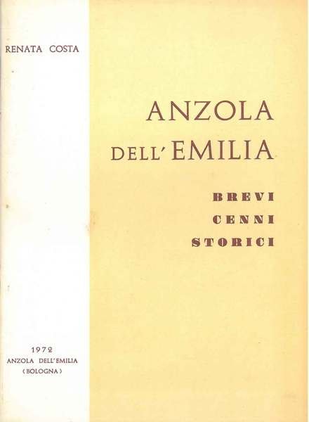 Anzola dell'Emilia. Brevi cenni storici