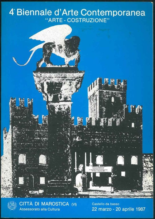 4° Biennale d'arte contemporanea "Arte-Costruzione". Saloni del Castello da basso …
