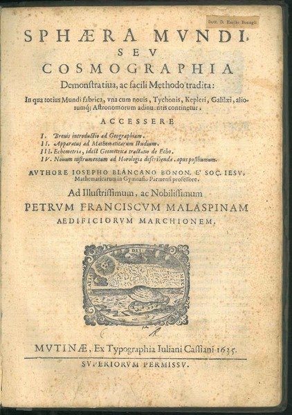 Sphaera mundi, seu Cosmographia demonstrativa, ac facili methodo tradita : …