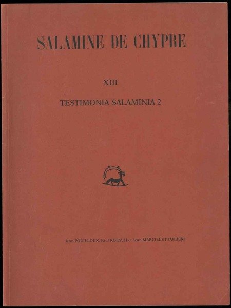 Salamine de Chypre XIII. Testimonia salamina 2. Corpus épigraphique. Avec …