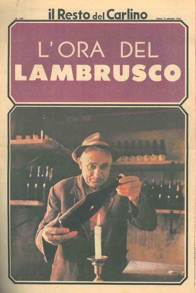 L' ora del lambrusco. Supplemento de Il Resto del Carlino. …