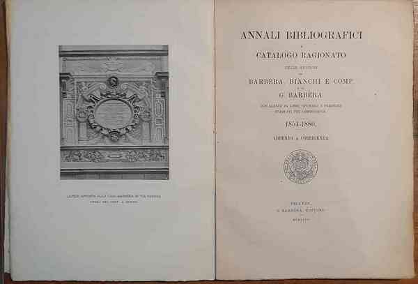 Annali bibliografici e catalogo ragionato delle edizioni di Barbèra, Bianchi …