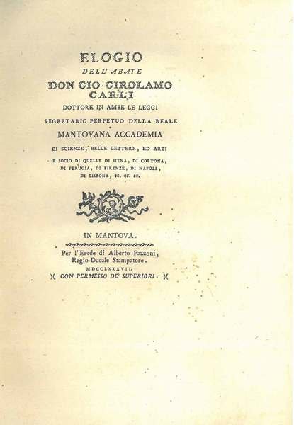 Elogio dell'abate don Gio. Girolamo Carli dottore in ambe le …