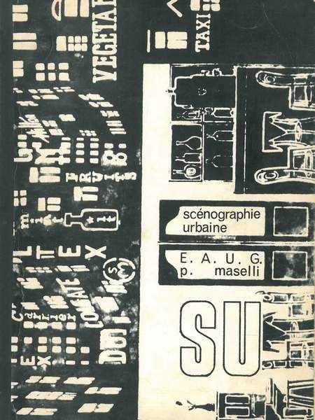 Scénographie urbaine. Université de Genève, Ecole d'Architecture, 1969-1970