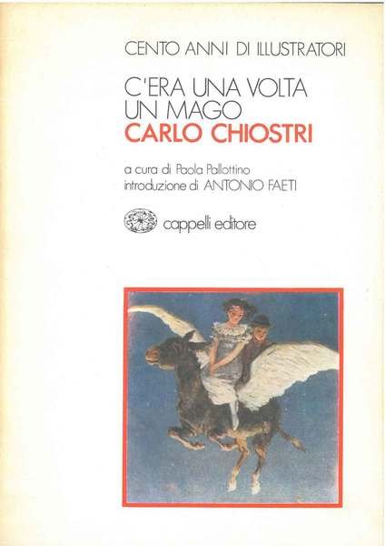 C'era una volta un mago. A cura di P. Pallottino. …