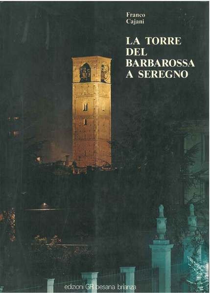 La torre del Barbarossa a Seregno. Campanile millenario della Chiesa di San Vittore Martire e della collegiata di San Giuseppe