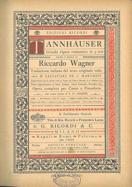 Tannhauser. Grande opera romantica in 3 atti. Opera completa per …