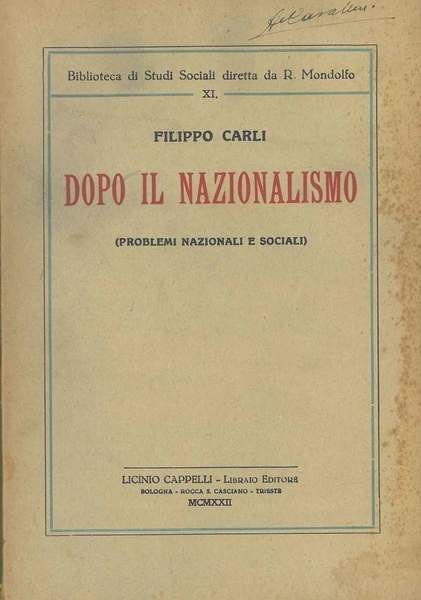 Dopo il nazionalismo (Problemi nazionali e sociali)