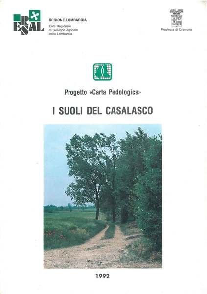 I suoli del Casalasco. Progetto "carta pedologica"