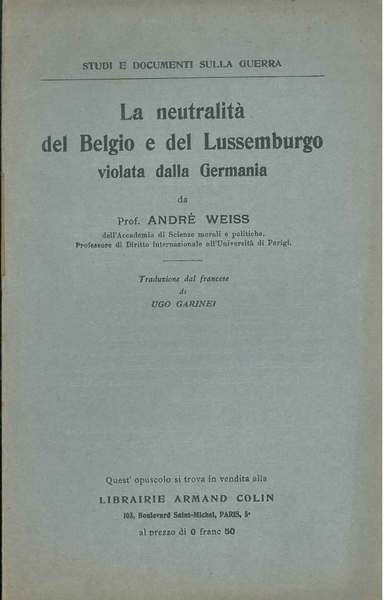 La neutralità del Belgio e del Lussemburgo violata dalla Germania