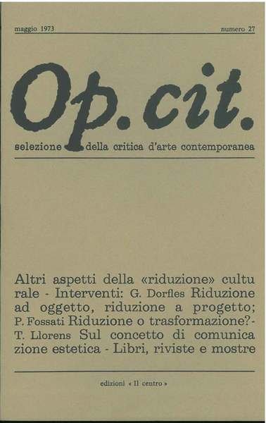 Op. cit. Rivista quadrimestrale di selezione della critica d'arte contemporanea. …