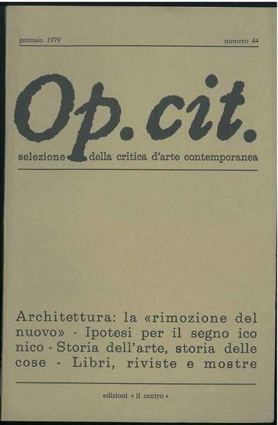 Op. cit. Rivista quadrimestrale di selezione della critica d'arte contemporanea. …