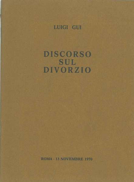 Discorso sul divorzio. (Intervento alla Camera dei Deputati). Roma 13 … | Immagine Gallery 1