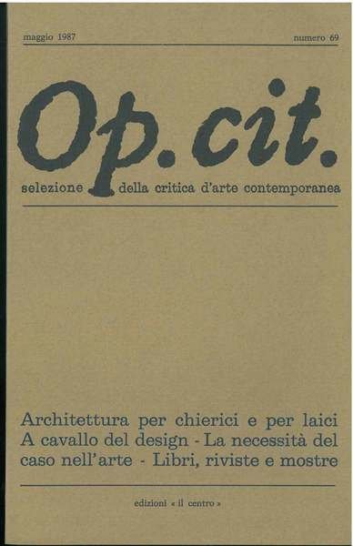 Op. cit. Rivista quadrimestrale di selezione della critica d'arte contemporanea. …