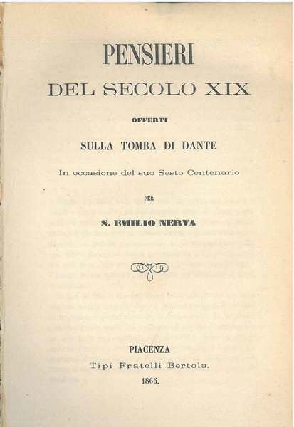 Pensieri del secolo XIX offerti sulla tomba di Dante in …