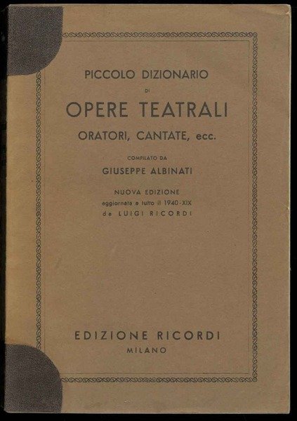 Piccolo dizionario di opere teatrali, oratori, cantante, ecc.