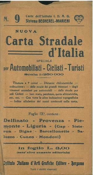 Nuova carta stradale d'Italia, speciale per automobilisti, ciclisti, turisti. Scala …
