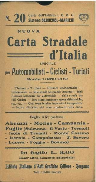 Nuova carta stradale d'Italia, speciale per automobilisti, ciclisti, turisti. Scala 1:250000. Foglio 20, contiene: Abruzzi - Molise - Campania - Puglie (Sulmona - il Vasto - Termoli - Isole di Tremiti - Monte Cassino - Isernia - Campobasso - S. Severo -