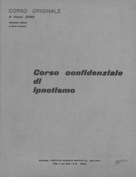 Corso confidenziale di ipnotismo in 25 lezioni