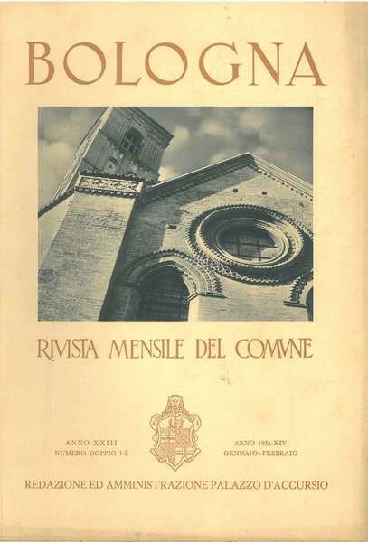 Bologna. Rivista mensile del comune. Anno XXIII N. 1 - …