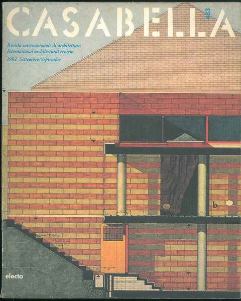 Casabella. Rivista internazionale di architettura. International architectural review. N. 483, …