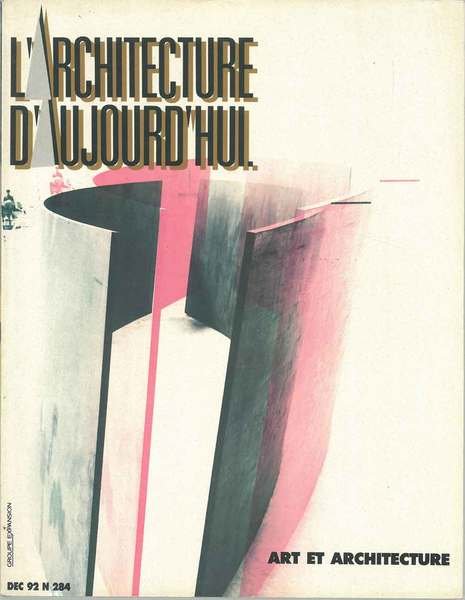 L' architecture d'aujourd'hui : Art et architecture, n. 284, 1992