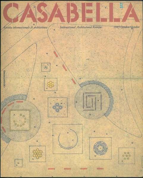 Casabella Rivista internazionale di architettura; International Architectural Review, ottobre 1985, …