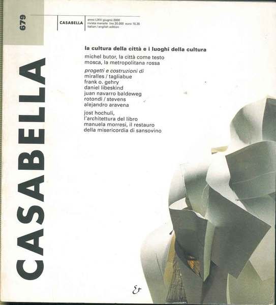 Casabella Rivista internazionale di architettura; International Architectural Review, giugno 2000, …