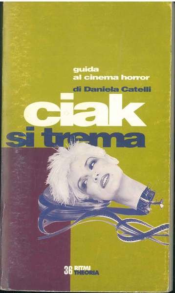 Ciak si trema, guida al cinema horror