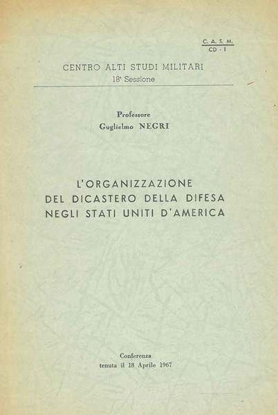 L' organizzazione del dicastero della difesa negli Stati Uniti d'America