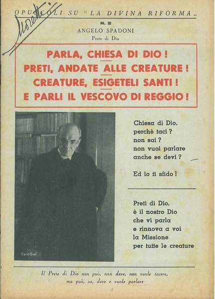 Parla, chiesa di Dio! Preti, andate alle creature! Creature, esigeteli santi! e parli il vescovo di Reggio!