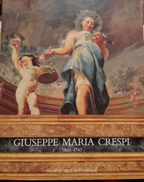 Giuseppe Maria Crespi 1665-1747. Pinacoteca Nazionale di Bologna; Staatsgalerie, Stuttgart; …