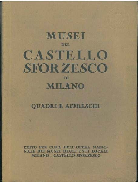 Musei del Castello Sforzesco di Milano, Quadri e affreschi