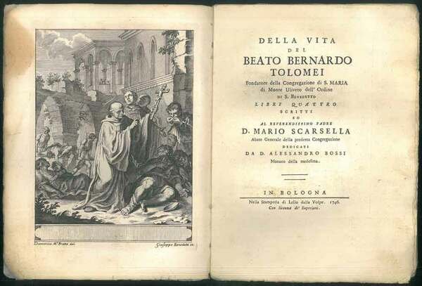 Della vita del beato Bernardo Tolomei Fondatore della Congregazione di …