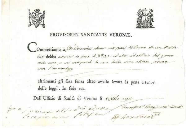Provisores sanitatis Veronae. Commettiamo a Gio. Bernardini abitante . alla …