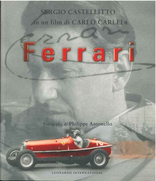 Ferrari. Sergio Castellitto in un film di Carlo Carlei Fotografie …