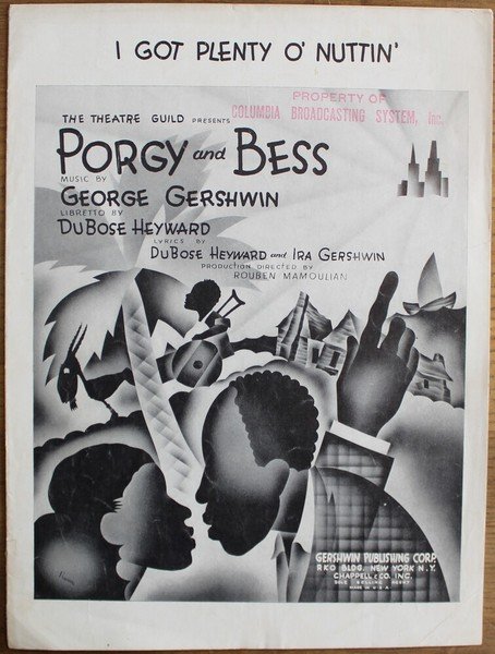 Got Plenty O' Nuttin'. The Theatre Guild presents Porgy and …