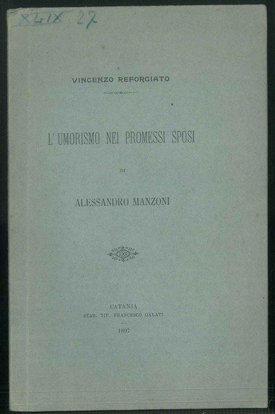 L'umorismo nei Promessi Sposi di Alessandro Manzoni.