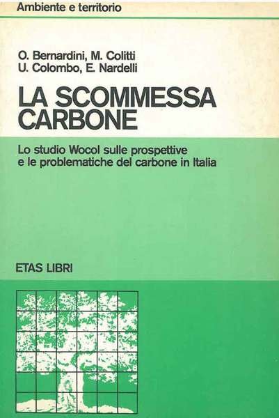 La scommessa carbone. Lo studio Wocol sulle prospettive e le …