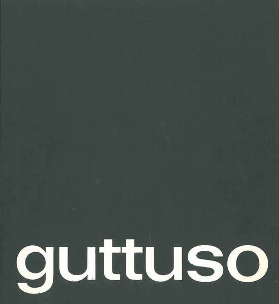 Renato Guttuso. Immagini autobiografiche ed altre opere. Ferrara, Palazzo dei …