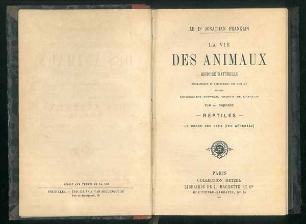 La vie des animaux. Histoire naturelle biographique et anecdotique des …