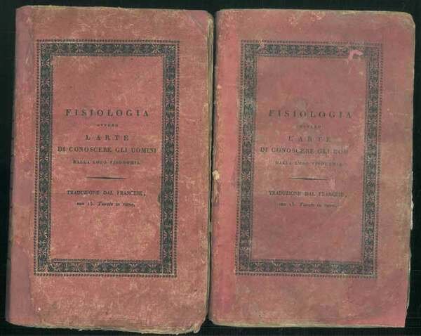 Fisiologia ovvero l'arte di conoscere gli uomini dalla loro fisionomia. …