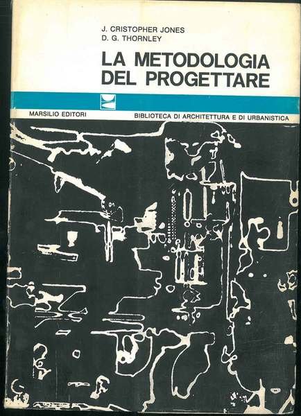 La Metodologia del progettare