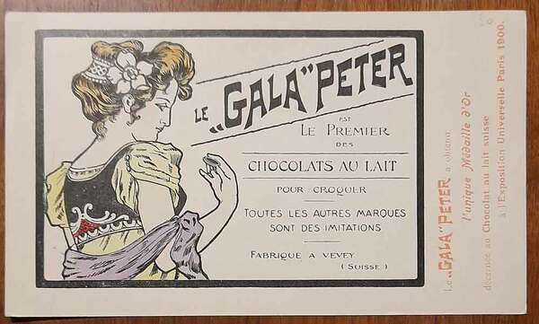 Le "Gala" Peter est Le Premier des Chocolats au lait …