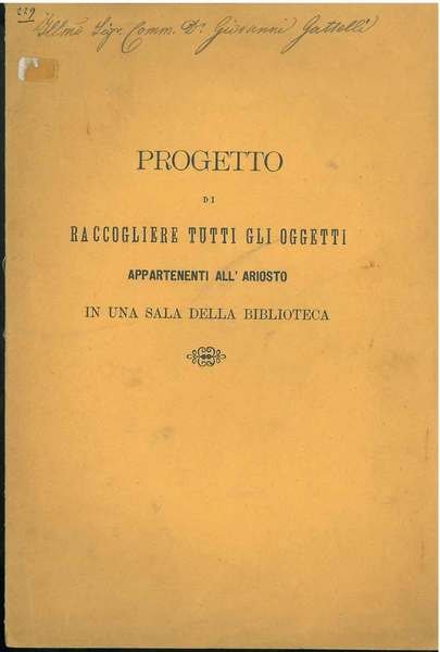 Progetto di raccogliere tutti gli autografi appartenenti all'Ariosto in una …