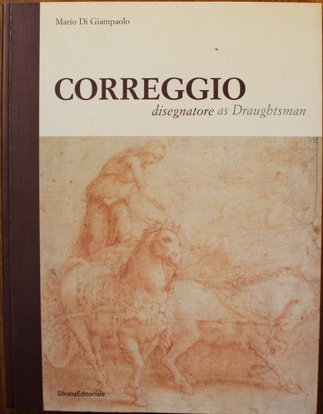Correggio disegnatore as Draughtsman