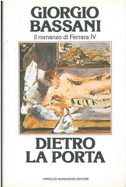 Il romanzo di Ferrara. Dietro la porta