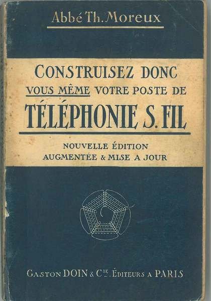 Construisez vous - meme votre poste de télephonie sans fil