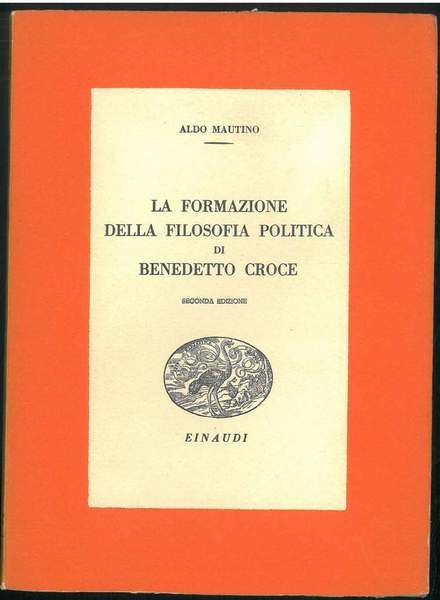 La Formazione della filosofia politica di Benedetto Croce